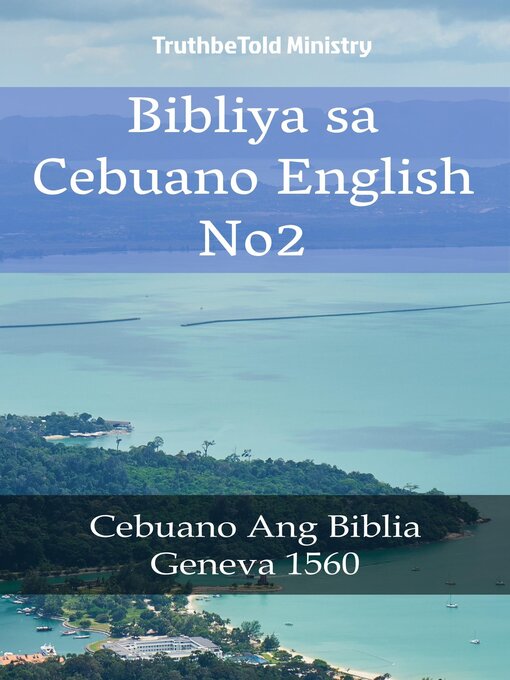 Title details for Bibliya sa Cebuano English No2 by TruthBeTold Ministry - Available